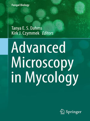 cover image of Advanced Microscopy in Mycology